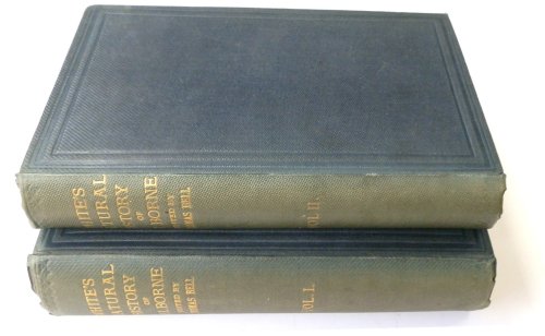 The Natural History and Antiquities of Selborne, In the County of Southampton: Volume I and II Complete