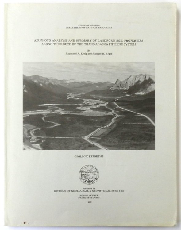 Air-Photo Analysis and Summary of Landform Soil Properties Along the Route of the Trans-Alaska Pipeline System