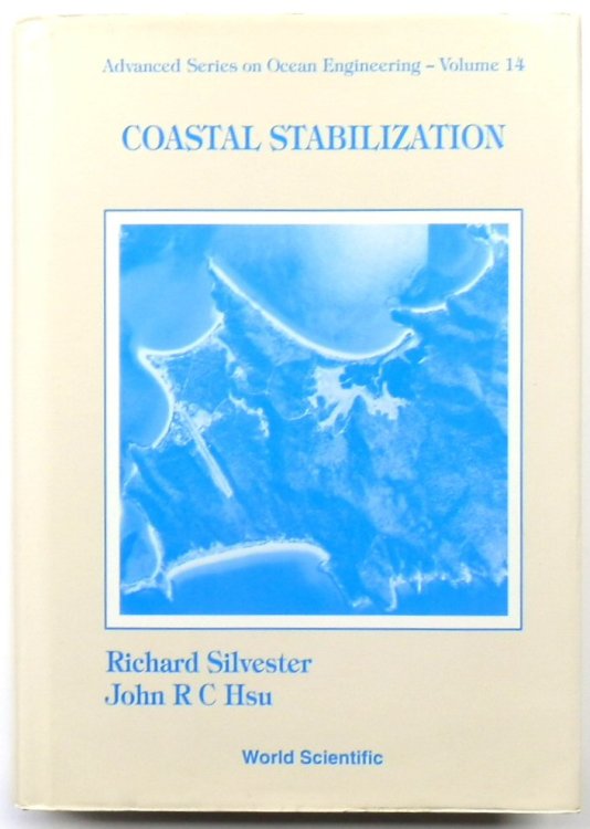Coastal Stabilization (Advanced Series on Ocean Engineering - Volume 14)