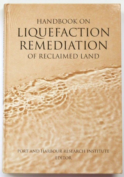 Handbook on Liquefaction Remediation of Reclaimed Land
