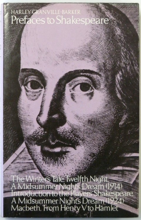 Preface to Shakespeare: Vol. VI: A Winter's Tale, Twelfth Night, A Midsummer Night's Dream, (1914), An Introduction to the Players' Shakespeare, A Midsummer Night's Dream (1924), Macbeth, From Henry V to Hamlet