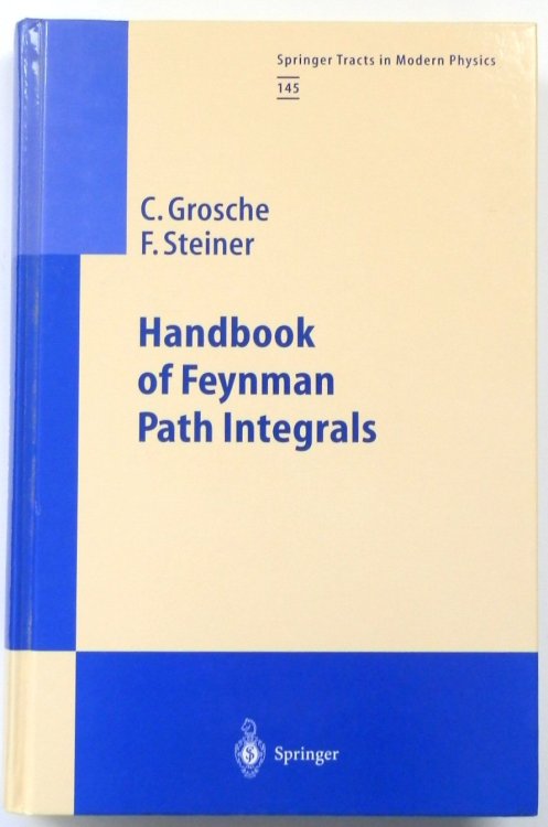 Handbook of Feynman Path Integrals