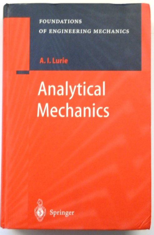 Analytical Mechanics (Foundations of Engineering Mechanics)