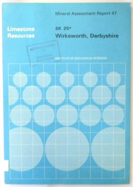The Limestone Resources of the Craven Lowlands: Description of Parts of 1:50,000 Geological Sheets 59, 60, 61, 67, 68 and 69 (Mineral Assessment Report 116)