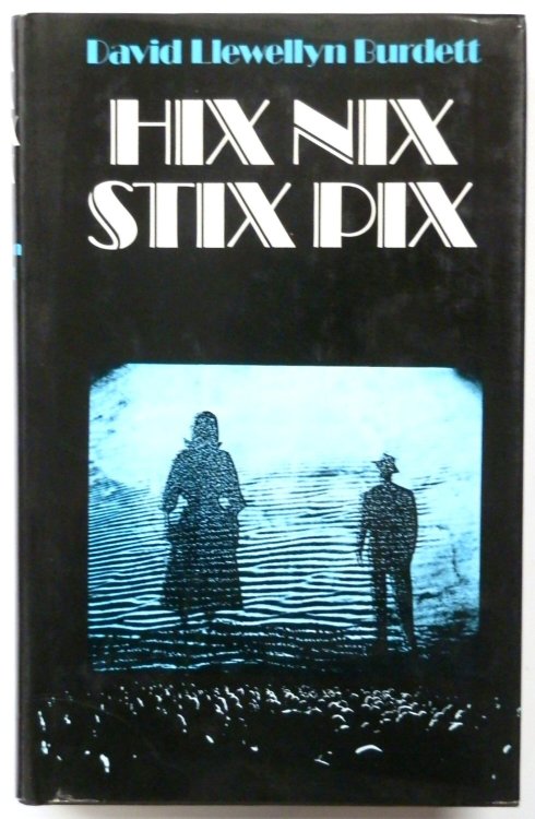 Hix Nix Stix Pix: A Kaleidoscope of Talk and Events
