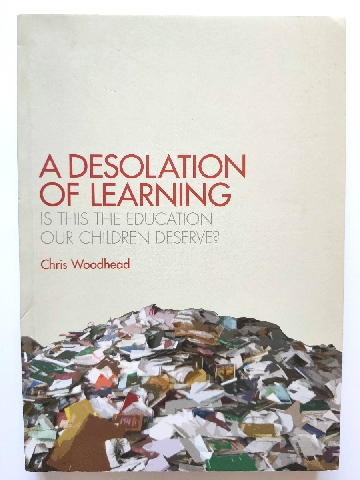 Image for A Desolation of Learning: Is This the Education Our Children Deserve A Desolation of Learning: Is This the Education Our Children Deserve