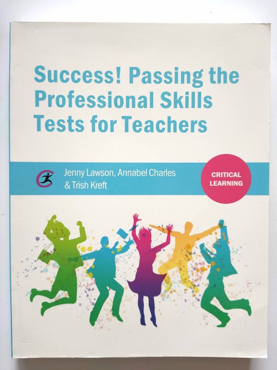 Image for Success!: Passing the Professional Skills Tests for Teachers Success!: Passing the Professional Skills Tests for Teachers