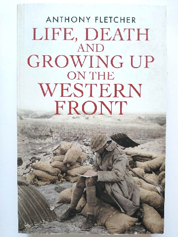 Life, Death and Growing Up on the Western Front