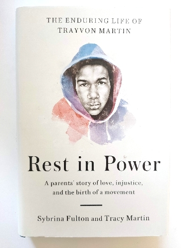 Rest in Power: The Enduring Life of Trayvon Martin