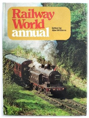 Railway World Annual 1974
