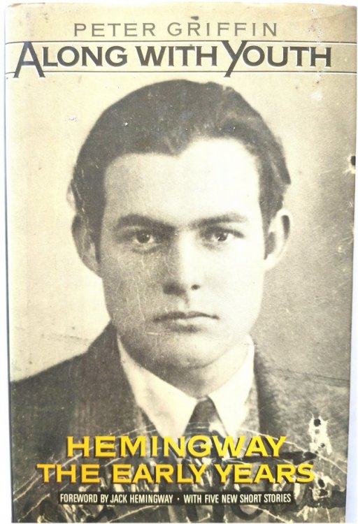 Image for Along with Youth: Hemingway, The Early Years Along with Youth: Hemingway, The Early Years