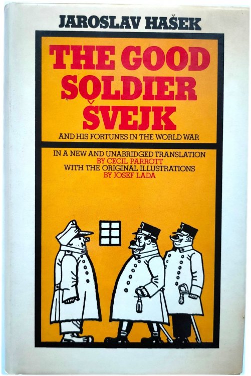 The Good Solider SVEJK and his Fortunes in the World War