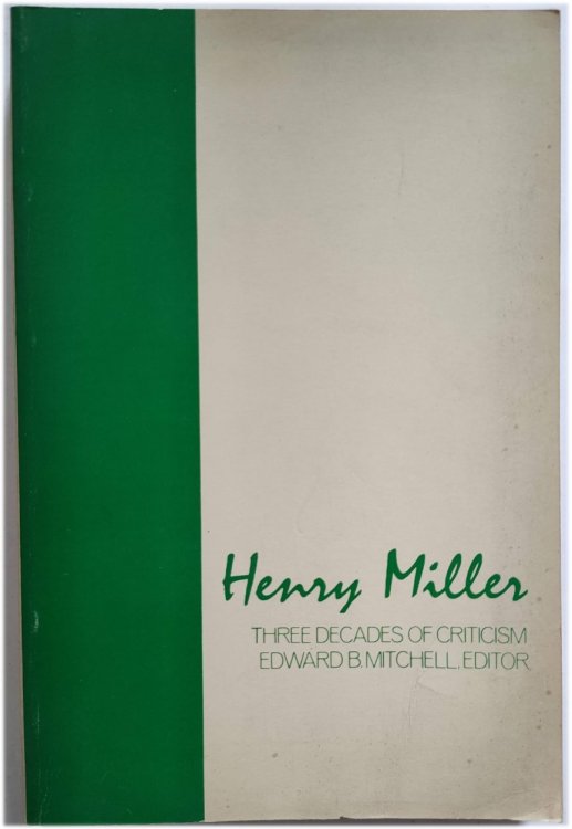 Henry Miller: Three Decades of Criticism