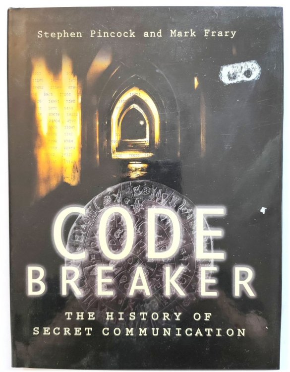 Codebreaker: The History of Secret Communication