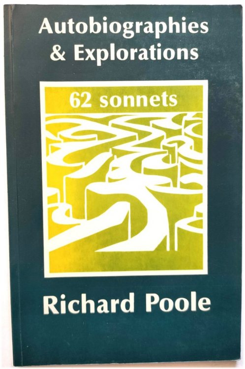 Autobiographies & Explorations: Sixty-two Sonnets