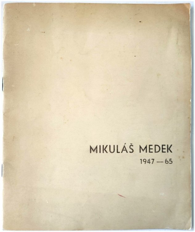 MIKULAS Medek: VYBER OBRAZU z Let 1947-65