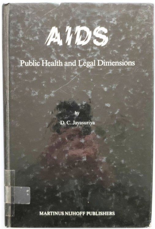 AIDS: Public Health and Legal Dimensions