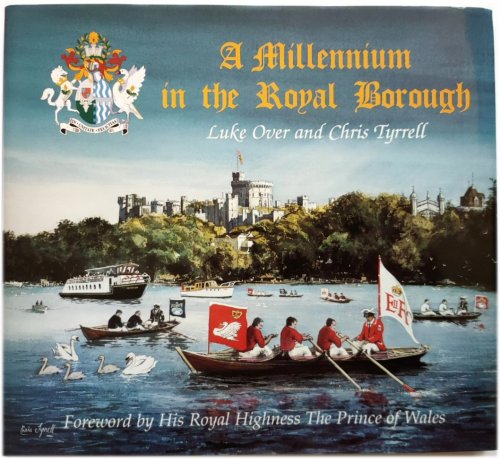 Image for A Millennium in the Royal Borough A Millennium in the Royal Borough