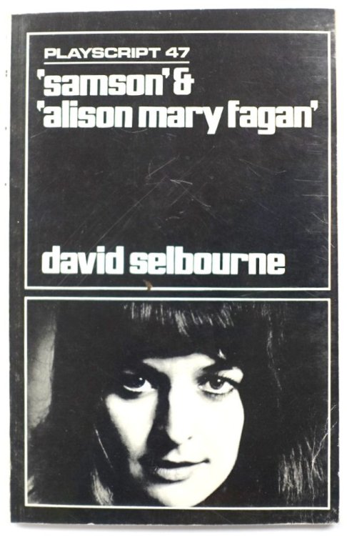 'Samson' and 'Alison Mary Fagan' (Playscript 47)