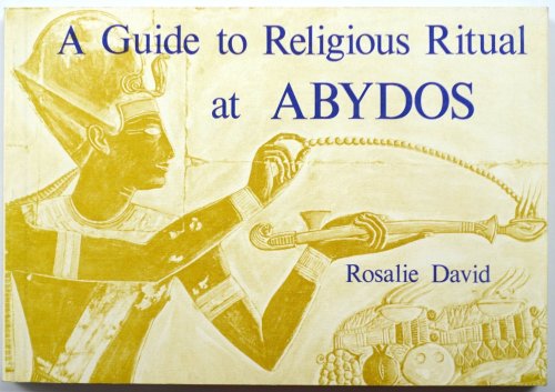 A Guide to Religious Ritual at Abydos