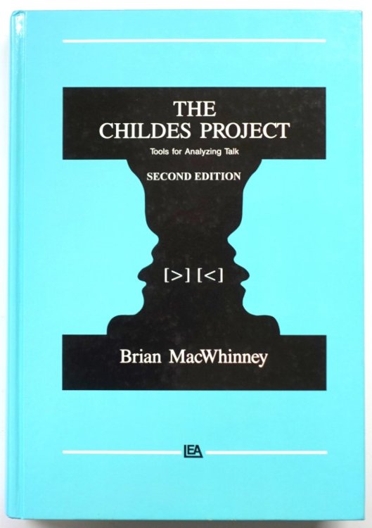 The Childes Project: Tools for Analyzing Talk: Second Edition