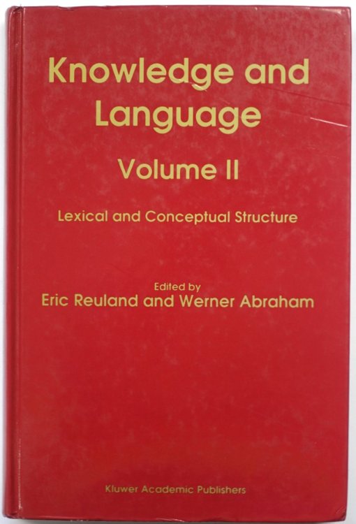Knowledge and Language: Volume II: Lexical and Conceptual Structure