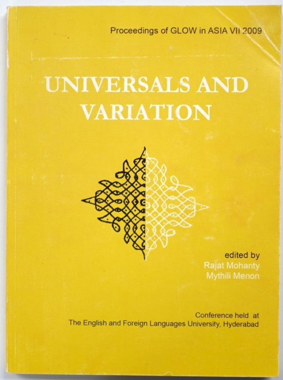 Universals and Variation: Proceedings of GLOW in ASIA VII 2009