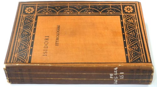 Isidori Hispalensis Episcopi Etymologiarum Siue Originum, Libri XX