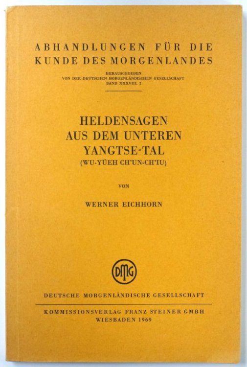 Heldensagen Aus Dem Unteren Yangtse-Tal (Wu-YUEH Ch'Un-Ch'IU)