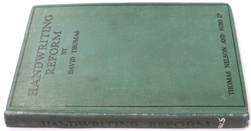 Handwriting Reform: A Monograph on the Teaching of Writing