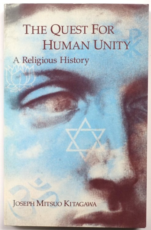 The Quest for Human Unity: A Religious History