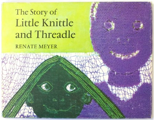 The Story of Little Knittle and Threadle