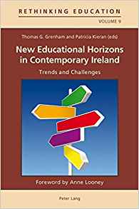 Image for New Educational Horizons in Contemporary Ireland: Trends and Challenges (Rethinking Education) New Educational Horizons in Contemporary Ireland: Trends and Challenges (Rethinking Education)