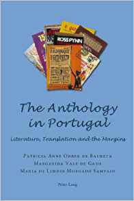 Image for The Anthology in Portugal: Literature, Translation and the Margins The Anthology in Portugal: Literature, Translation and the Margins