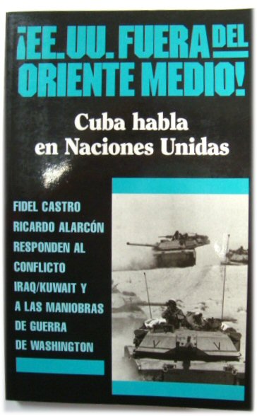 Ee uu Fuera Del Oriente Medio!: Cuba Habla en Naciones Unidas