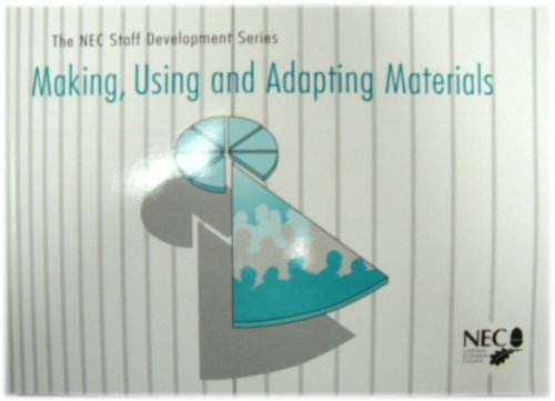 Making, Using and Adapting Materials
