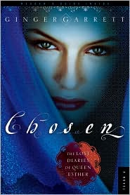 Image for Chosen The Lost Diaries of Queen Esther Chosen The Lost Diaries of Queen Esther