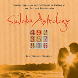 Image for Sudoku Astrology Creating Happiness and Succeeding in Love, Sex, and Relationships Sudoku Astrology Creating Happiness and Succeeding in Love, Sex, and Relationships
