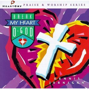 Image for Break My Heart, O God Break My Heart, O God