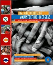 Image for How to Live Your Dream of Volunteering Overseas How to Live Your Dream of Volunteering Overseas