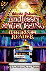 Image for Uncle John's Endlessly Engrossing Bathroom Reader Uncle John's Endlessly Engrossing Bathroom Reader