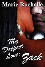 Image for My Deepest Love Zack My Deepest Love Zack