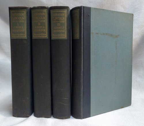 Image for Abraham Lincoln: 1809-1858 (Limited Manuscript Edition, Complete in 4 Volumes) Abraham Lincoln: 1809-1858 (Limited Manuscript Edition, Complete in 4 Volumes)
