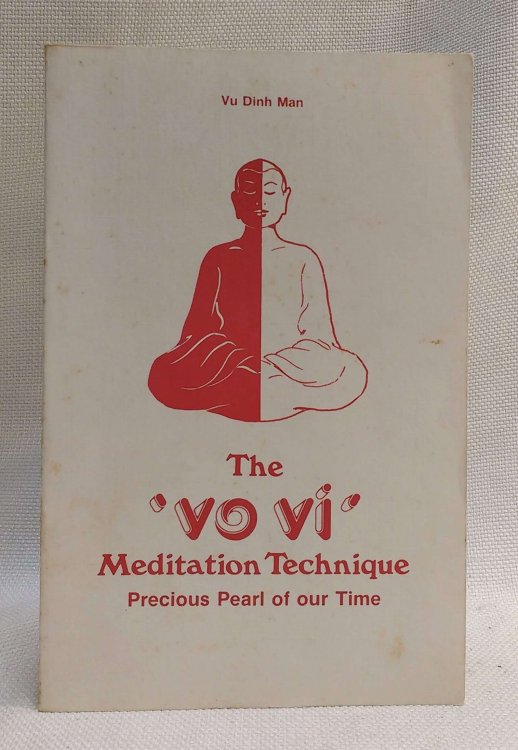 Image for The Vo Vi Meditation Technique The Vo Vi Meditation Technique