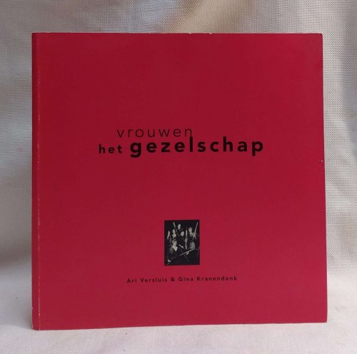 Image for Het vrouwengezelschap: 50 groepsportretten (Dutch Edition) Het vrouwengezelschap: 50 groepsportretten (Dutch Edition)