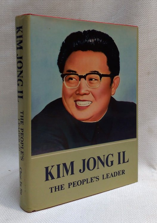 Image for Kim Jong Il: The People's Leader, Volume 2 Kim Jong Il: The People's Leader, Volume 2