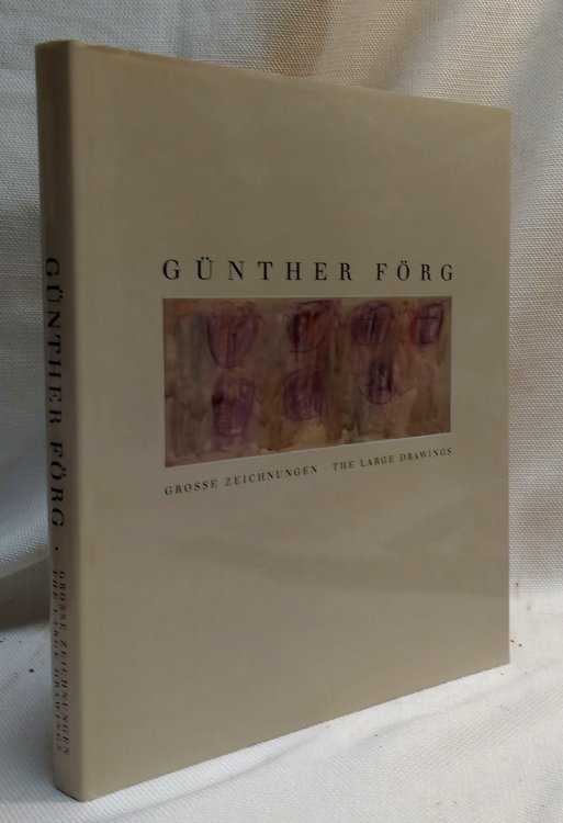 Image for Gunther Forg: Grosse Zeichnungen / The Large Drawings Gunther Forg: Grosse Zeichnungen / The Large Drawings