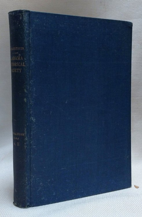Image for Transactions of the Alabama Historical Society, Vol. II (1897-1898) Transactions of the Alabama Historical Society, Vol. II (1897-1898)