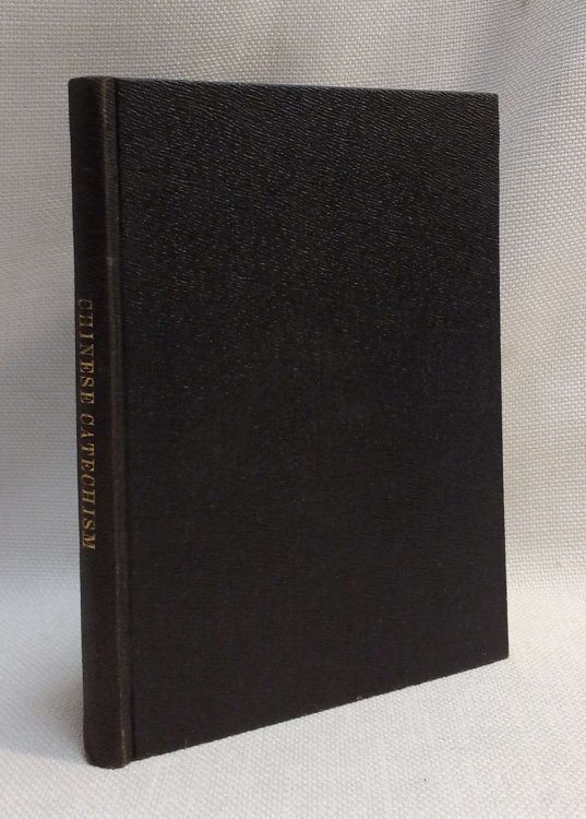 Chinese Catechism, Dialogues and Philosphic Criticisms