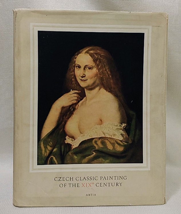 Image for Czech classic painting of the XIXth century Czech classic painting of the XIXth century